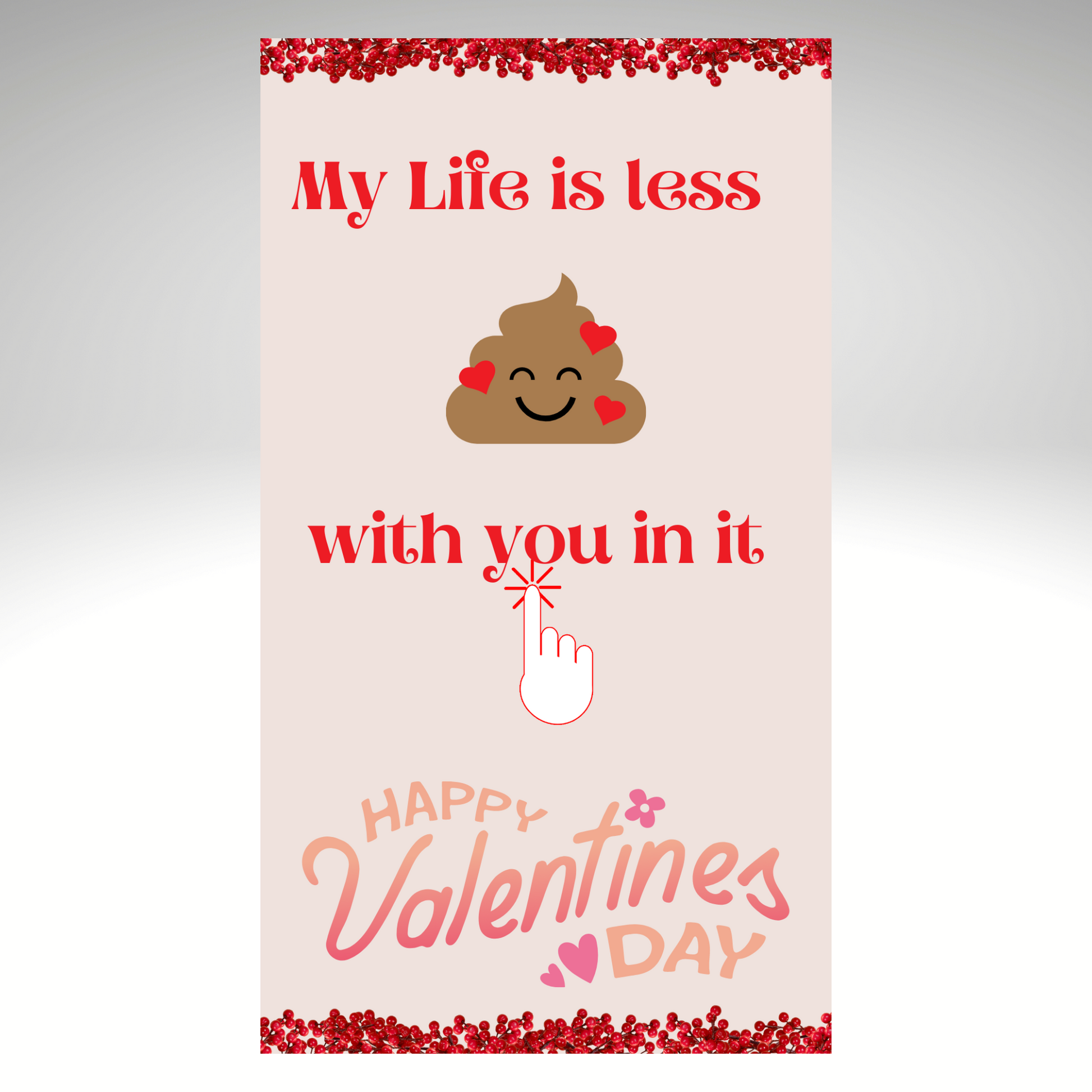 Valentines MP4 Video Message - Life is Less S#@t With You In It PNG